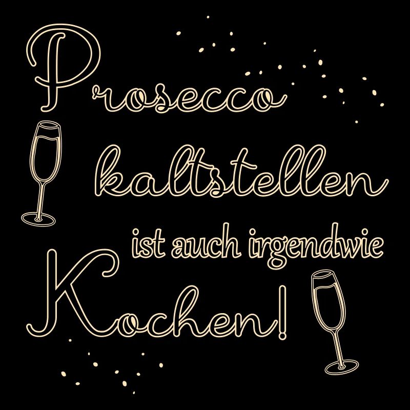 Prosecco kaltstellen ist auch irgendwie kochen ***