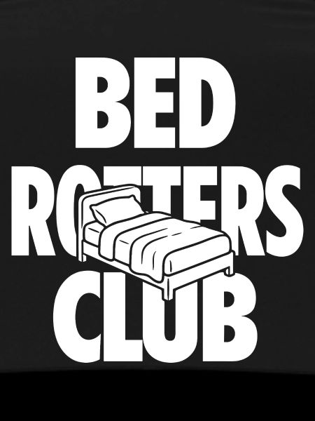 Bed Rotters Club