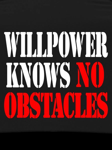 willpower knows no obstacles