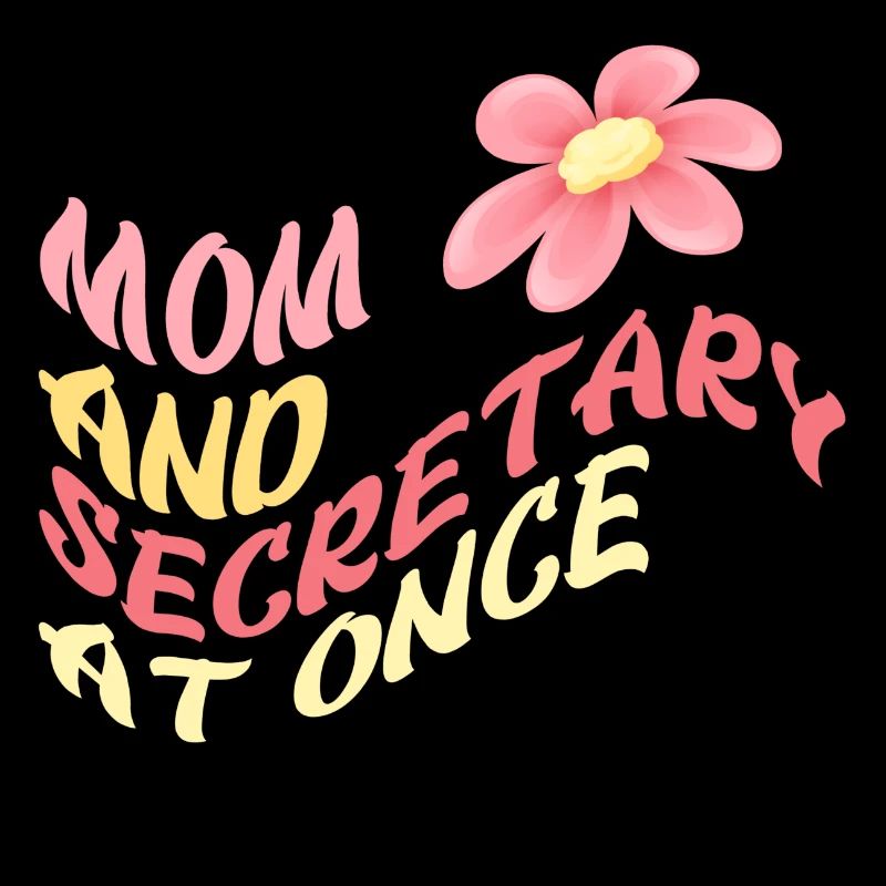 Maman et secrétaire à la fois