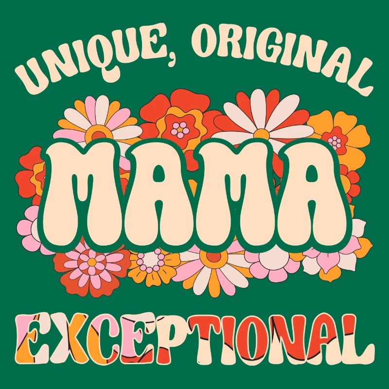 Mère Unique Originale Exceptionnelle Maman