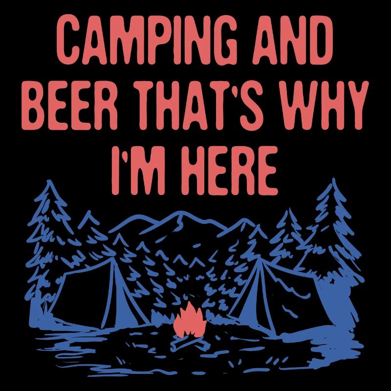 Camping et bière Camper Drinking Camp Alcoolique