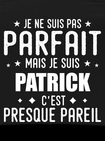 Patrick: authentic, imperfect, top, perfection