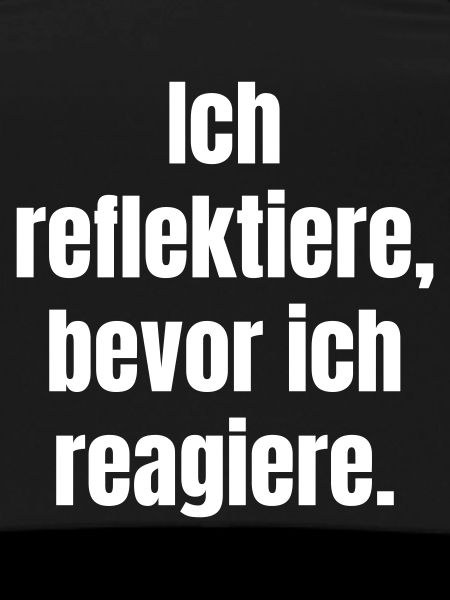 Réfléchissez avant de réagir