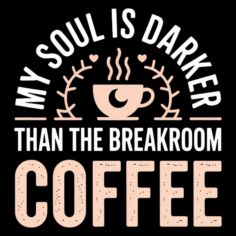 Âme plus sombre que le café de la salle de pause