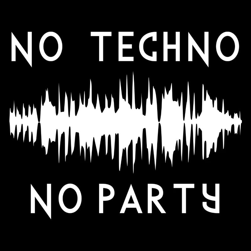 No techno no party