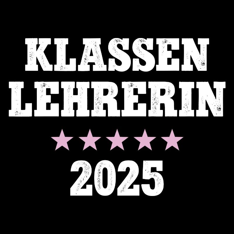 Klassenlehrerin 2025 Beruf Studium Lehramt Student