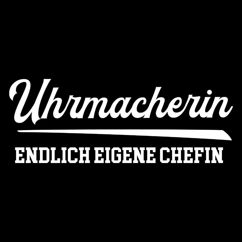 Uhrmacherin Endlich Eigene Chefin Uhrmacherei Frau