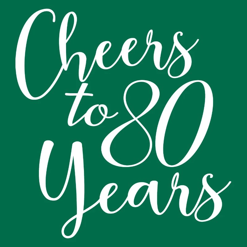 Vive le 80e anniversaire de ses 80 ans