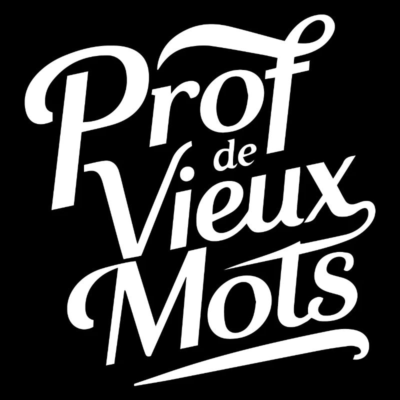 Prof de vieux mots