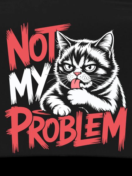 Pas mon problème chat