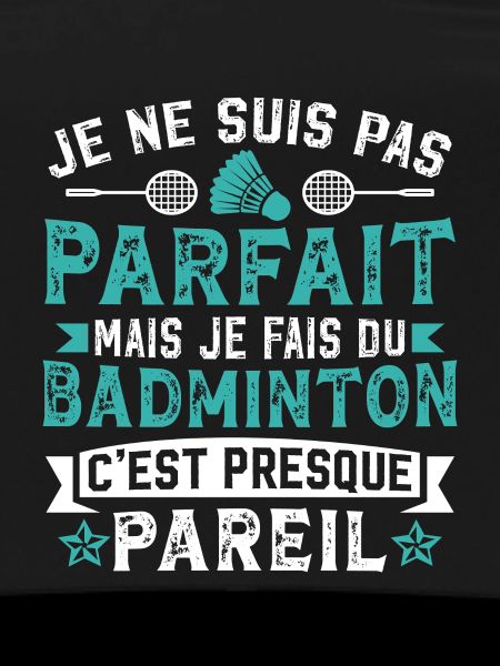 Je fais du badminton  