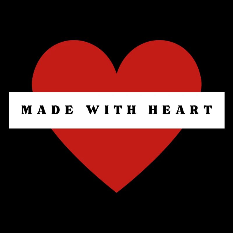 MADE WITH HEART