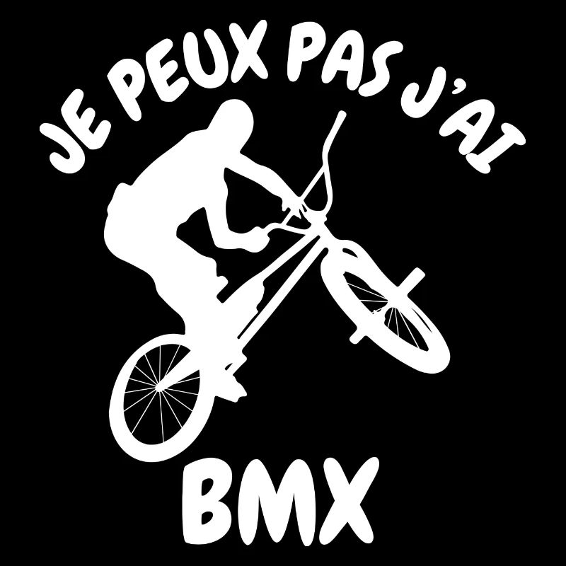 Je peux pas j'ai bmx