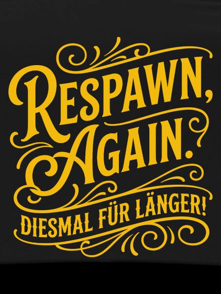 Respawn Again Gaming Saying Design