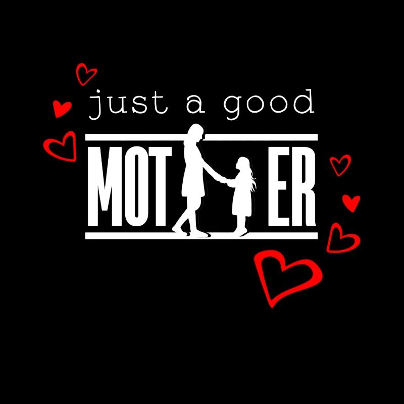 Juste une bonne mère, good mother