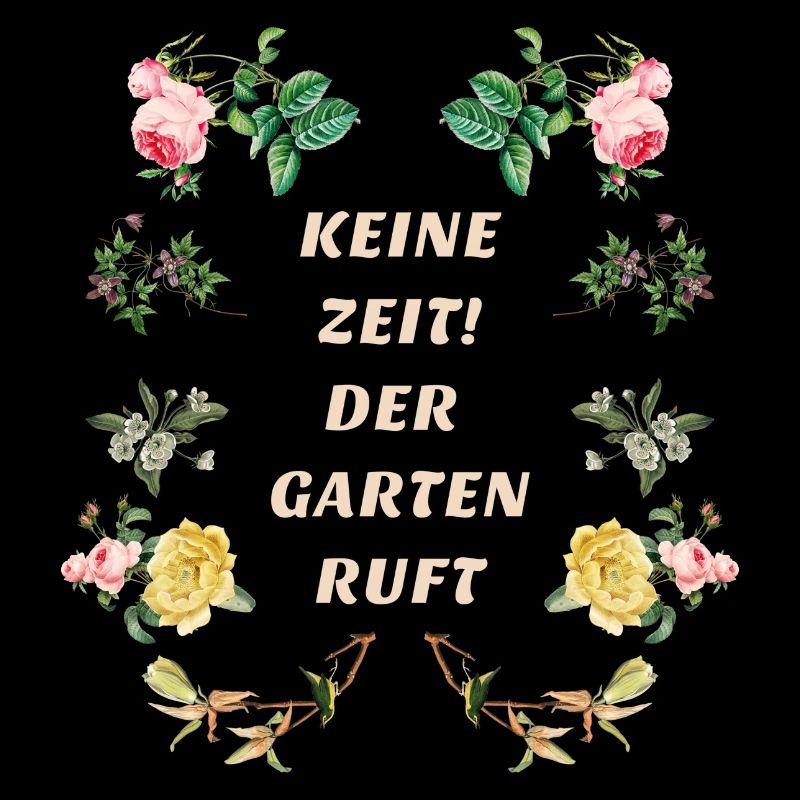Keine Zeit der Garten Ruft