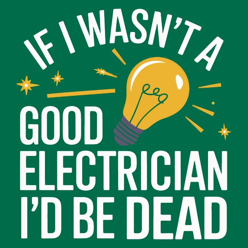 Electrician Electronics Technician Craftsman Profession Saying