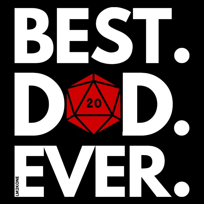 Dragons - Meilleur papa de tous les temps - D20