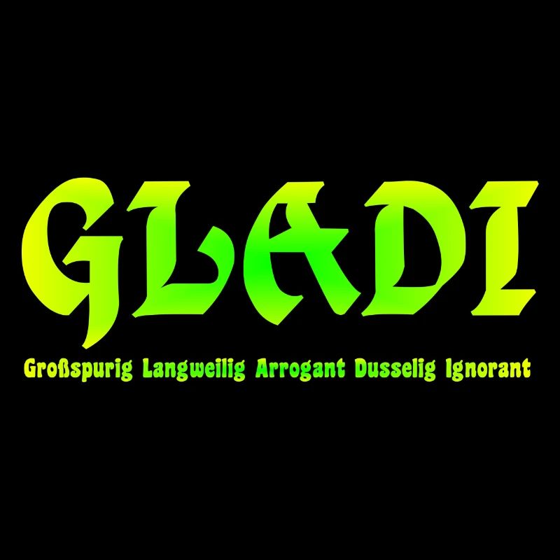 GLADI Großspurig