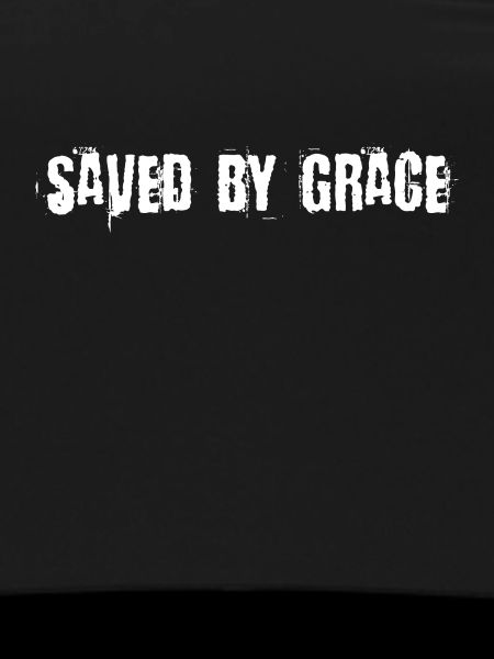 Saved by Grace