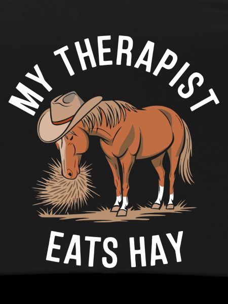 My Therapist Eats Hay