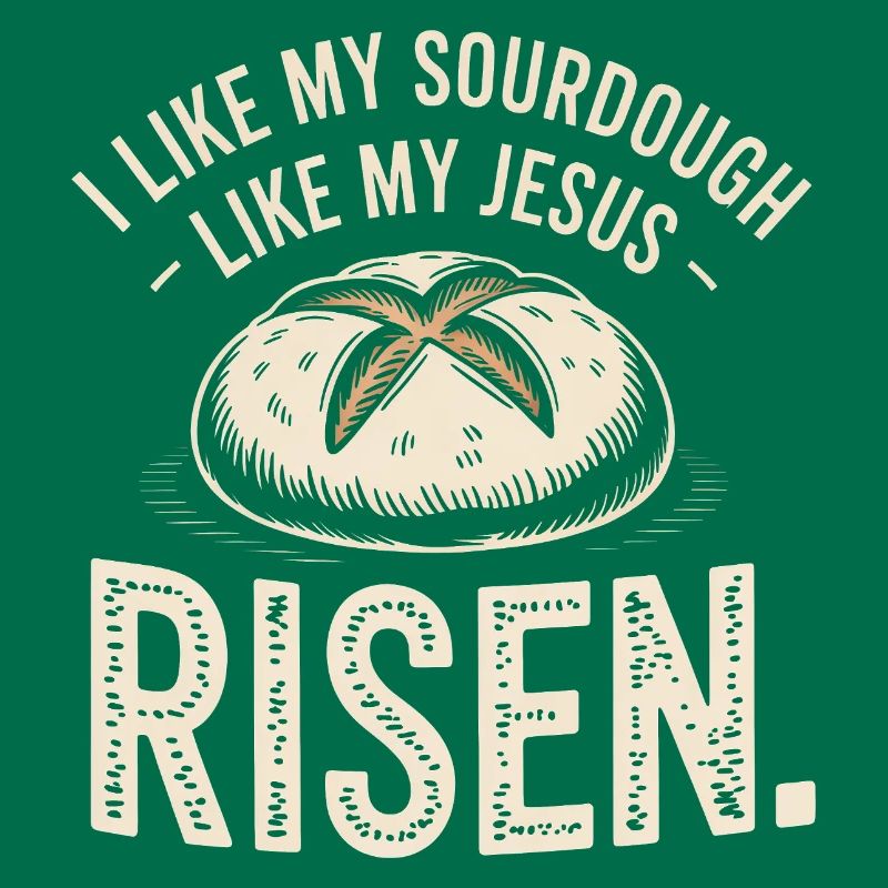 Sourdough Jesus Risen Bread Tee