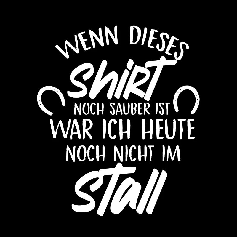 War Ich Heute Noch Nicht Im Stall Pferd Reiten