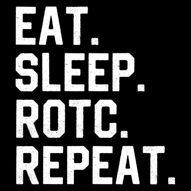 Manger Dormir ROTC Répéter