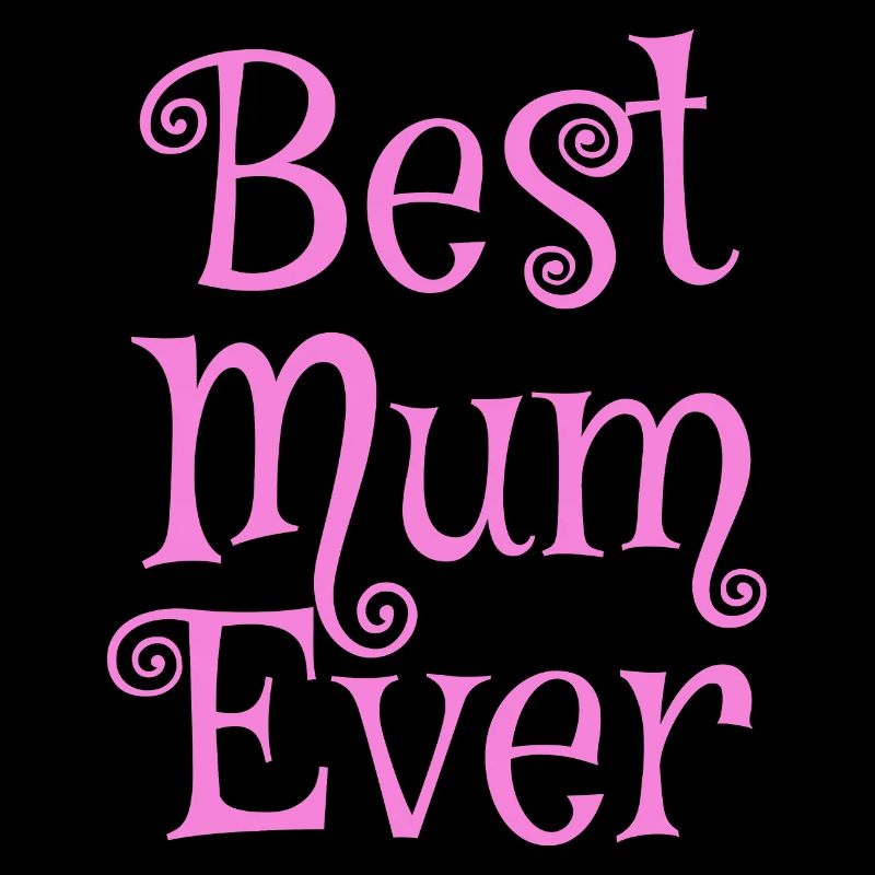 Best Mum Ever pink
