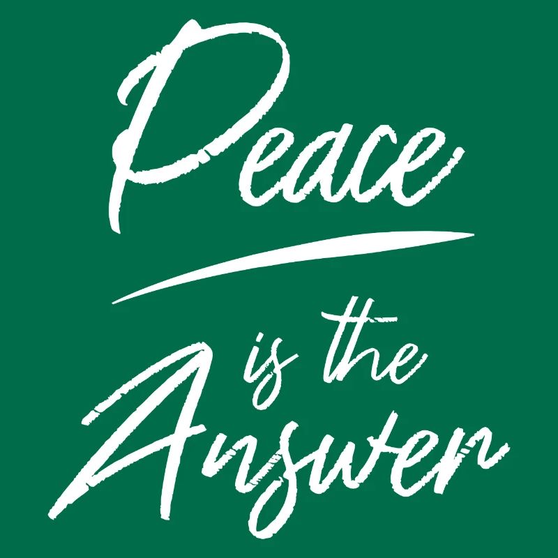 Peace is the Answer Typography Design Saying