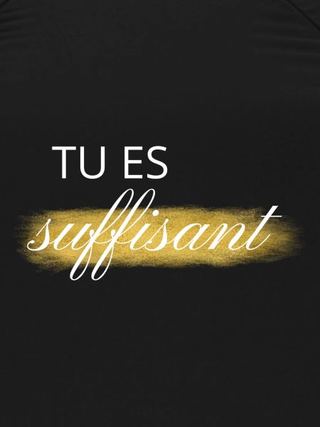 tu es suffisant