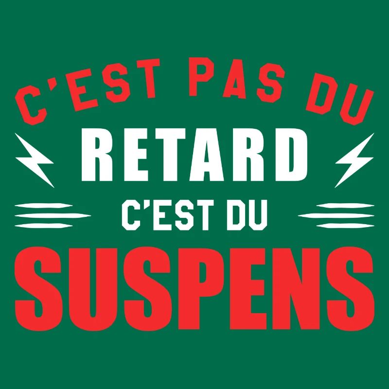 C'est Pas Du Retard C'est Du Suspens