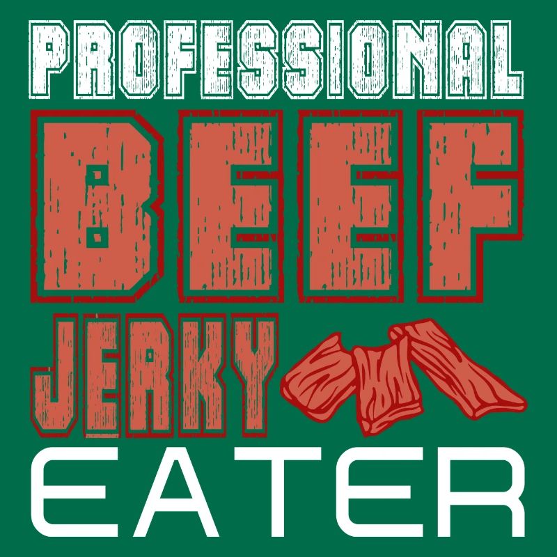 Professional Beef Jerky Eater Meat Lovers