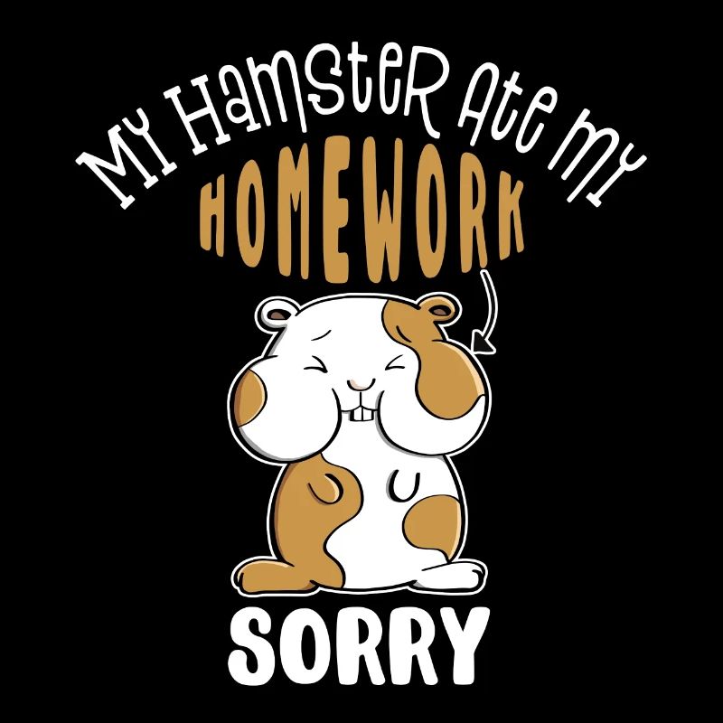 My Hamster Ate My Homework - Schule - Kinder - Fun
