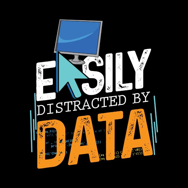 Easily distracted by data for data analysts