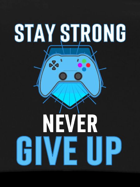 Never Give Up Gamer Anthem