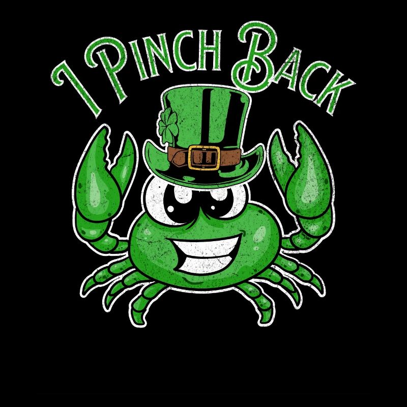 St. Patty's Patrick's I pinch back crab