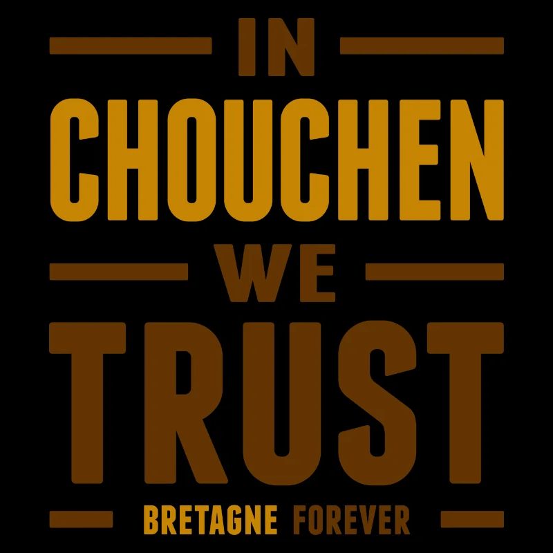 In Chouchen we trust - Bretagne