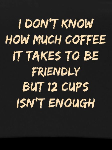 Caffeinated Kindness Quote Tee