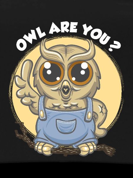 Owl are you ?