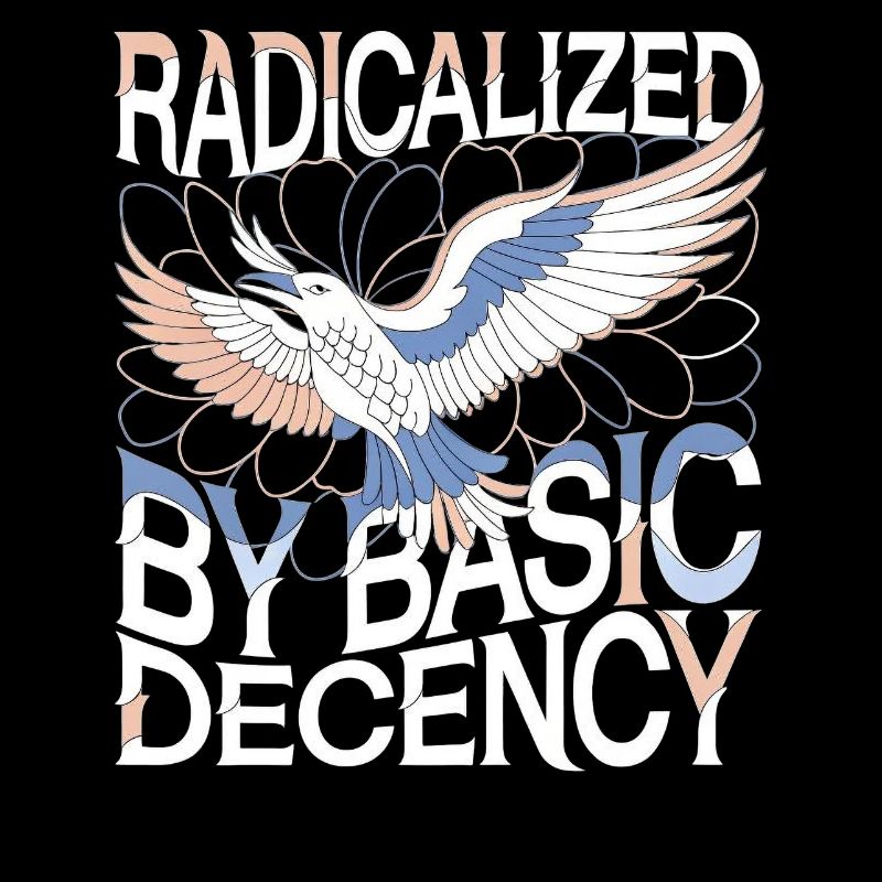 Radicalisé par l’Art de la Déclaration de Décence Fondamentale