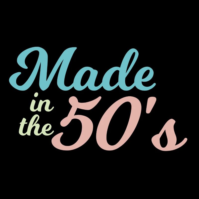 made in the 50s