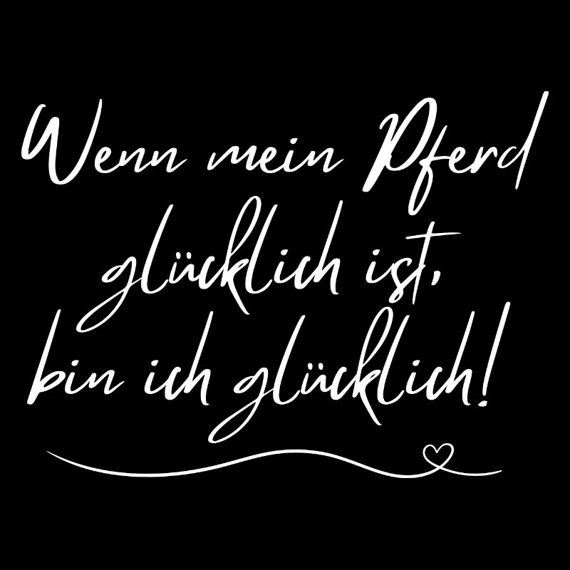 Wenn mein Pferd glücklich ist