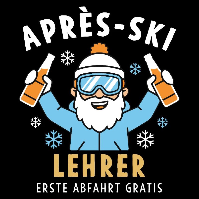 Après-Ski Lehrer Lustig - Erste Abfahrt Gratis