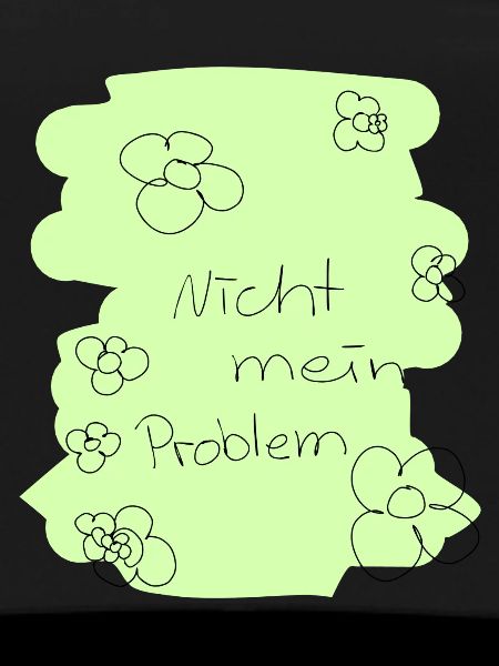 Nicht mein Problem