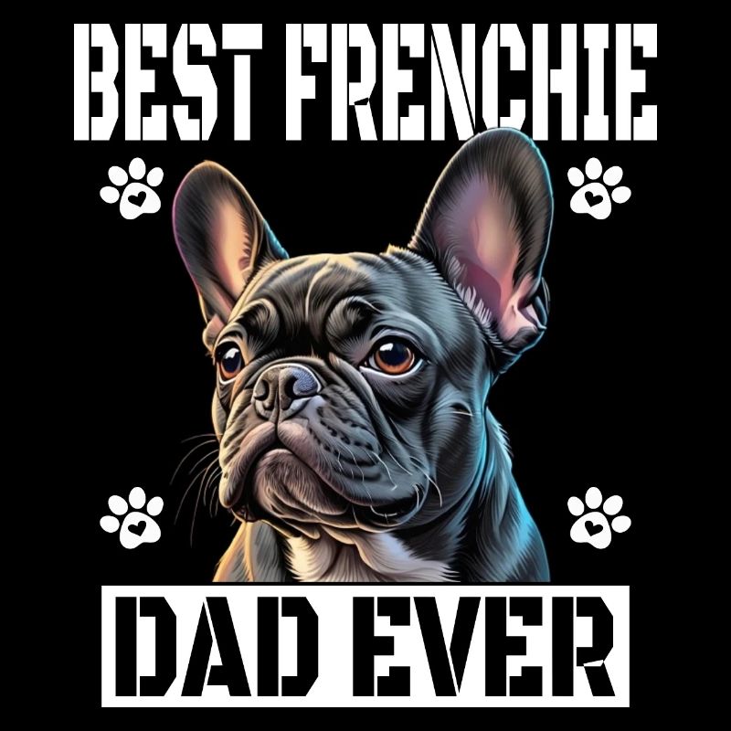 Bester Frenchie Papa aller Zeiten
