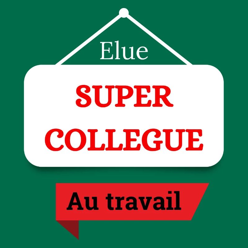 Elected super co-worker