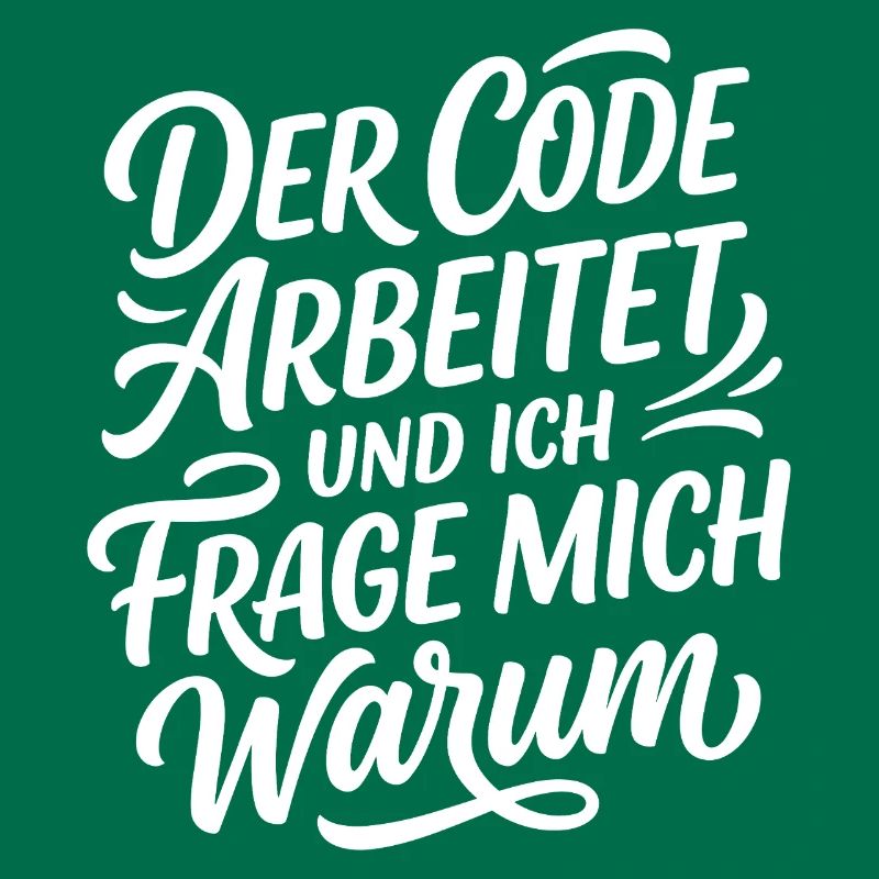 Coder arbeitet Spruch Humor Programmierer