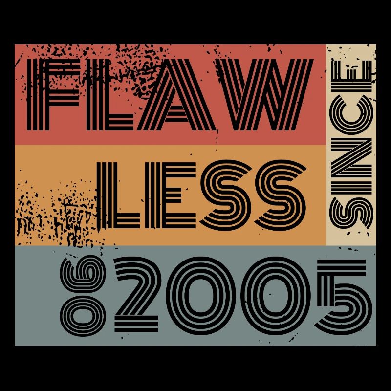 20th Birthday Flawless since 06/2005